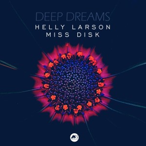 Deep Dreams dari Helly Larson