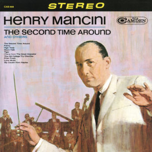 Henry Mancini & His Orchestra的專輯The Second Time Around and Other Hits