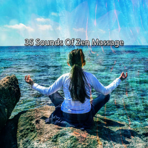 35 Sounds Of Zen Massage
