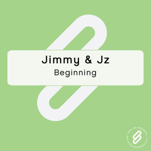 ดาวน์โหลดและฟังเพลง Beginning พร้อมเนื้อเพลงจาก Jimmy & Jz