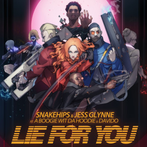 收聽Snakehips的Lie for You歌詞歌曲
