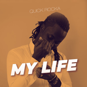 Album My Life from Quick Rocka
