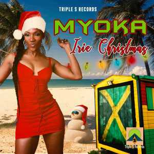 收听Myoka的Irie Christmas歌词歌曲