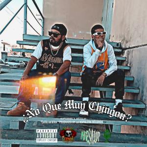 AresAlop的專輯No Que Muy Chingon (feat. HLP Carnal) [Explicit]