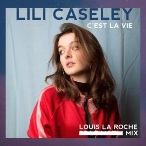 Album C'est La Vie (Mix) (Explicit) from Lili Caseley
