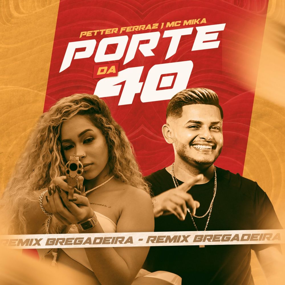 Porte da 40 (Remix Bregafunk) (Remix Bregafunk|Explicit)