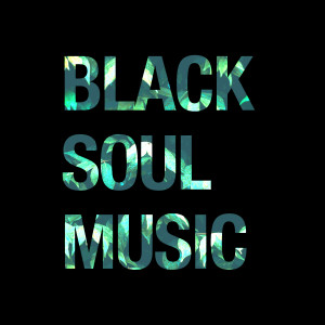 Album Black Soul Music oleh Black Soul