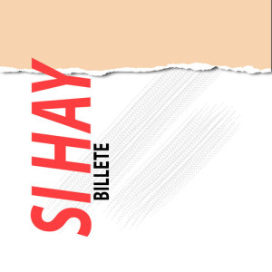 Album Si Hay Billete (Explicit) from 
