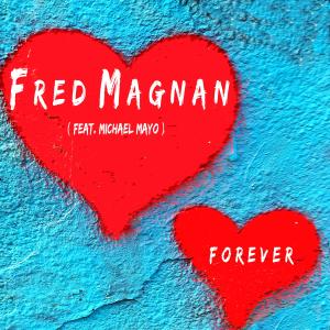Album Forever from Fred Magnan