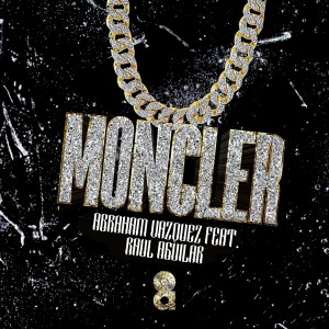 Abraham Vazquez的專輯Moncler