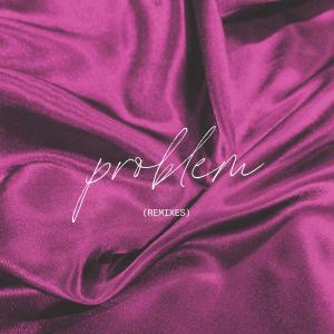 Listen to Problem (DJ Sliink Remix) song with lyrics from Kriston