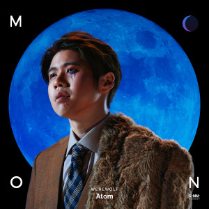 ดาวน์โหลดและฟังเพลง WEREWOLF พร้อมเนื้อเพลงจาก atom chanakan