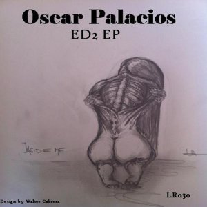 收聽Oscar Palacios的Ed2 (Juanito AKA John Aguilar & Jordan Baryla Remix (Juanito AKA John Aguilar & Jordan Baryla Remix)歌詞歌曲