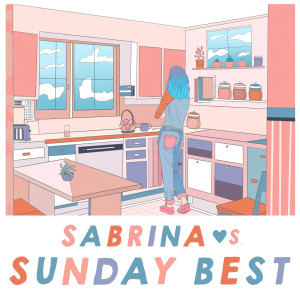 收聽Sabrina的Sunday Best歌詞歌曲