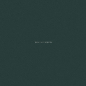 Listen to Real Green Dollars song with lyrics from Downward