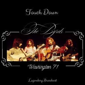Album Touch Down (Live Washington D.C. '71) from The Byrds
