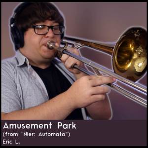 收聽Eric L.的Amusement Park (From "Nier: Automata") (Jazz Cover)歌詞歌曲
