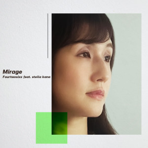 Fourtwosixx的專輯Mirage