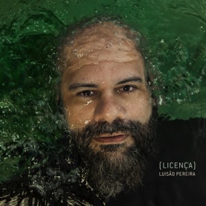 Luisão Pereira的專輯Licença