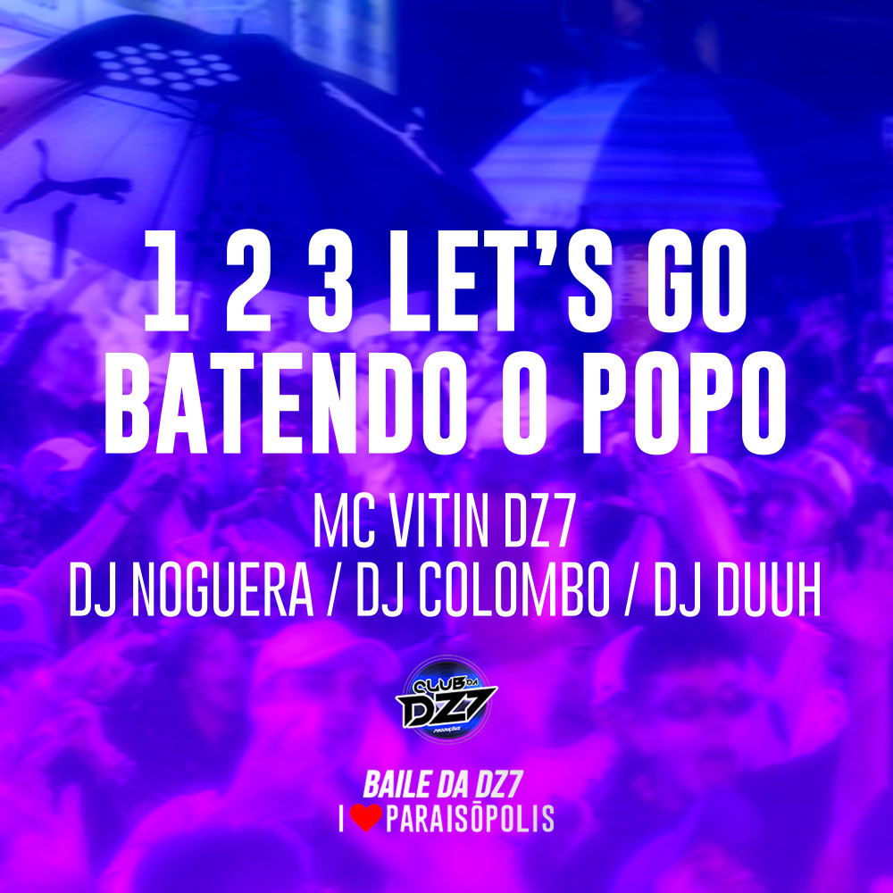 1 2 3 Let's Go - Batendo o Popo (Explicit)