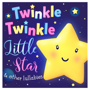 Twinkle Twinkle Little Star & Other Lullabies - Baby Lullaby Music and Childrens Songs for Bedtime Sleep dari Nursery Rhymes ABC