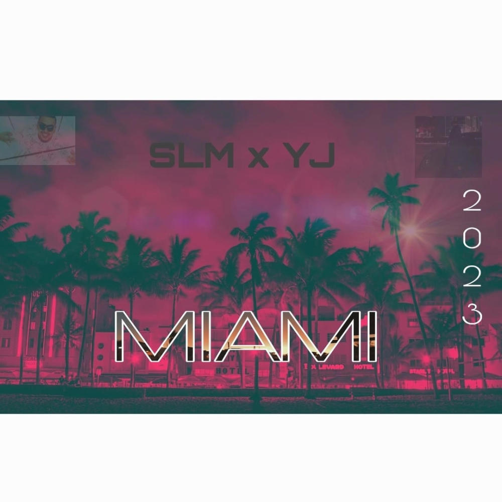 Miami (feat. SLM) (Explicit)