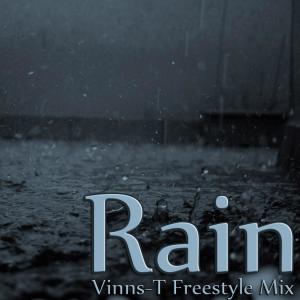 Rain (Vinss-T Freestyle Mix) (feat. Serenity)