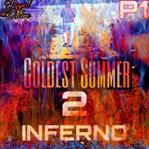 Coldest Summer Inferno (Explicit) dari Rapid Fire