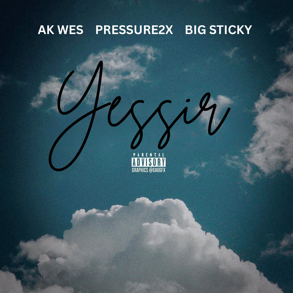 Yessir (Explicit)