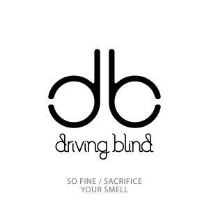 Listen to So Fine song with lyrics from Driving Blind Band