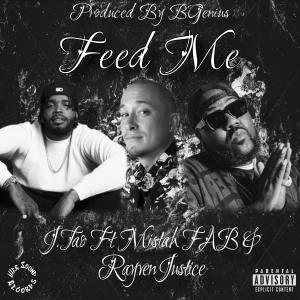 Feed Me (feat. Mistah F.A.B. & Rayven Justice) (Explicit)