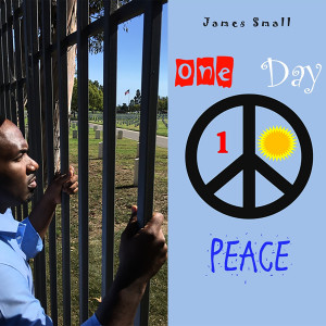 Album One Day Peace from James Small