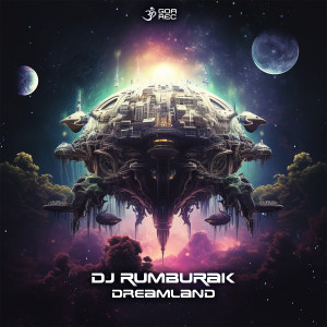 Dj RumBuRak的專輯Dream Land