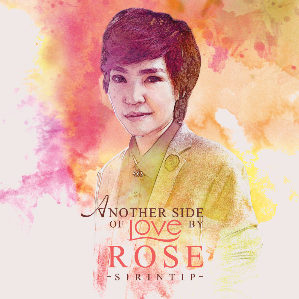 ANOTHER SIDE OF LOVE BY ROSE SIRINTIP