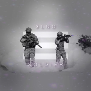 收聽3LNO的Soldier歌詞歌曲