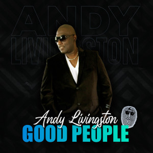 Andy Livingston的專輯Good People