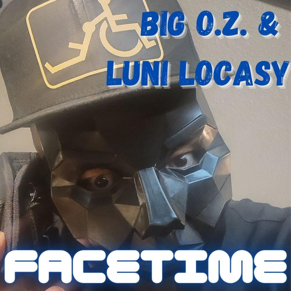 Facetime (feat. Luni Locasy) (Explicit)