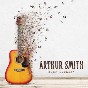 Album Just Lookin' from Arthur Smith