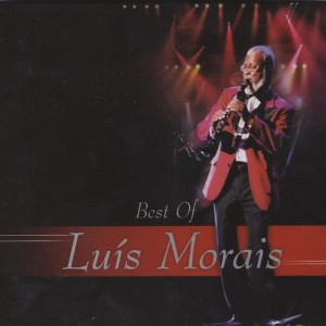 Luis Morais的專輯Best Of Luis Morais