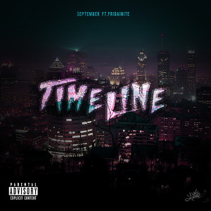 Time Line (feat. Fridai Nite) (Explicit)