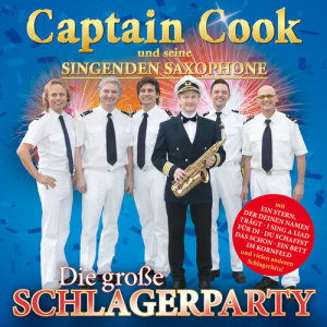 Captain Cook und seine singenden Saxophone的專輯Die große Schlagerparty