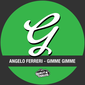 ดาวน์โหลดและฟังเพลง Gimme Gimme พร้อมเนื้อเพลงจาก Angello Ferreri
