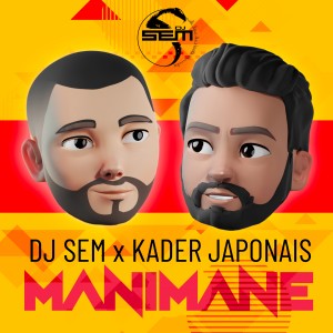 DJ Sem的專輯Manimane