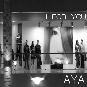 收聽aya的I For You歌詞歌曲
