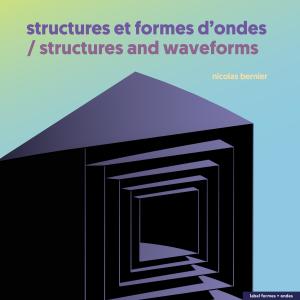 อัลบัม Structures et formes d’ondes ศิลปิน Nicolas Bernier