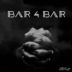 收聽BTraff的Bar 4 Bar歌詞歌曲