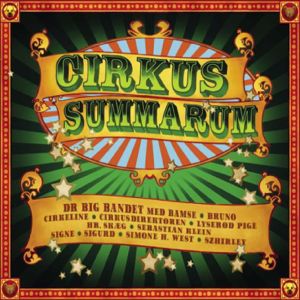Album Cirkus Summarum (2009) oleh DR Big Band