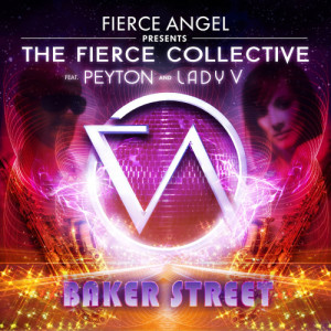 The Fierce Collective的專輯Fierce Angel Presents the Fierce Collective - Baker Street