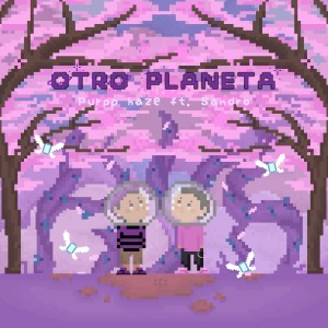 Album Otro Planeta (feat. Sandro) from Purpp Haze