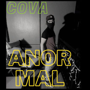 Cova的專輯Anormal (Explicit)